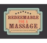 Redeemable For A Massage 52 Coupons For A Year Of Massages