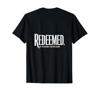 Redeemed By His Blood Christian Glory Faith Backprint T-Shirt