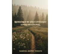 REDEEMED BY HIS COVENANT