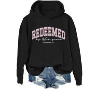 Redeemed By His Grace Hoodie & Sweatshirt, By His Grace Shirt, Redeemed Sweatshirts Women Man