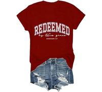 Redeemed by His Grace Shirt, by His Grace Shirt, Redeemed Shirts Women Man Claret