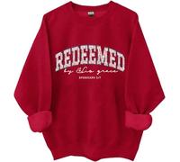 Redeemed By His Grace Sweatshirt, By His Grace Shirt, Redeemed Sweatshirts Women Man Claret