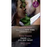 Redeemed By His New York Cinderella / Proof Of Their One Hot Night: Redeemed by His New York Cinderella / Proof of Their One Hot Night