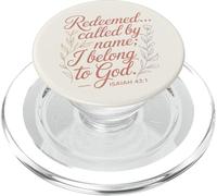 Redeemed Called by Name I Belong to God Isaiah 43:1 PopSockets PopGrip for MagSafe