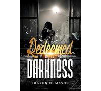 Redeemed From Darkness