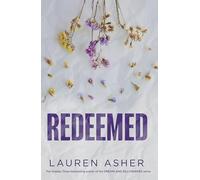 Redeemed : From the Sunday Times bestseller comes the iconic fake dating Formula 1 sports romance Volume 4
