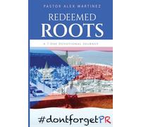 Redeemed Roots: A 7 - Day Devotional Journey