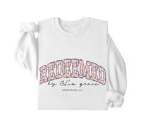 Redeemed Sweatshirt Christian God Redeemed By His Grace Shirt Unisex White