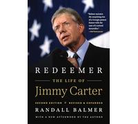 Redeemer: The Life of Jimmy Carter