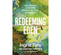 Redeeming Eden: How Women in the Bible Advance the Story of Salvation (Includes Free Streaming Video Access)