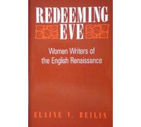 Redeeming Eve - Women Writers of the English Renaissance (Paper) (Princeton Legacy Library)