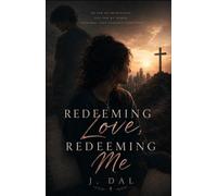 Redeeming Love, Redeeming Me