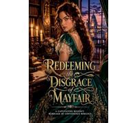 Redeeming the Disgrace of Mayfair
