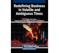 Redefining Business in Volatile and Ambiguous Times