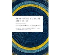 Redefining EU State Aid Policy : Correcting Market Failures and Building Resilience