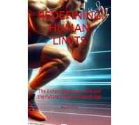 REDEFINING HUMAN LIMITS: The Enhanced Games 2026 and the Future of Sport Beyond Age