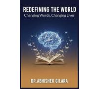 Redefining the World: Changing Words, Changing Lives