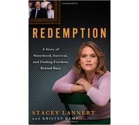 Redemption: A Story of Sisterhood, Survival, and Finding Freedom Behind Bars