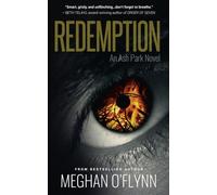 Redemption: An Ash Park Novel: A Gritty Hardboiled Crime Thriller: Volume 5