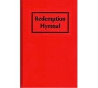 Redemption Hymnal: The Great Revival Hymn Book