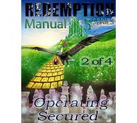 Redemption Manual 5.0 - Book 2: Operating Secured: Volume 2