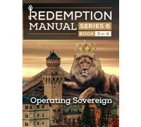 Redemption Manual 6.0 - Book 3: Operating Sovereign