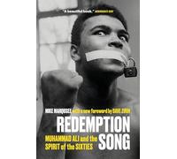 Redemption Song: Muhammad Ali and the Spirit of the Sixties