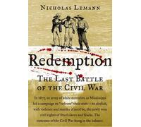 Redemption: The Last Battle of the Civil War