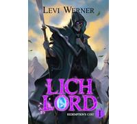 Redemption's Cost: A LitRPG Adventure (Lich Lord)