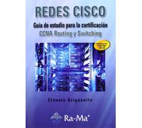 Redes CISCO. Guía de estudio para la certificación CCNA Routing y Switching