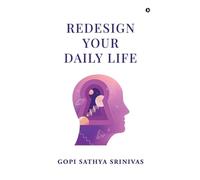 Redesign Your Daily Life