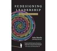 Redesigning Leadership (Simplicity: Design, Technology, Business, Life)