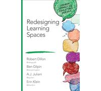 Redesigning Learning Spaces (Corwin Connected Educators Series)