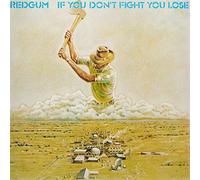 Redgum - If You Don't Fight You Lose [VINYL]