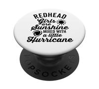Redhead Girls Are Sunshine and a Hurricane Funny PopSockets Adhesive PopGrip