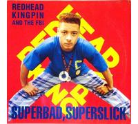 Redhead Kingpin And The FBI - Superbad, Superslick - Virgin