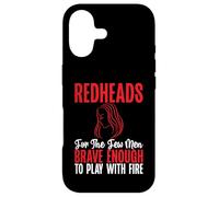Redheads for the Men brave enough to play with Fire Redhead Case for iPhone 17