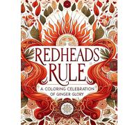 Redheads Rule: A Coloring Celebration of Ginger Glory
