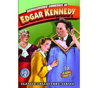 Rediscovered Comedies of Edgar Kennedy: Volume 4 - 10 Classic Shorts