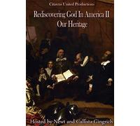 Rediscovering God in America: Our Heritage