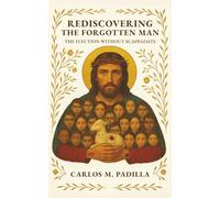 Rediscovering the Forgotten Man: The Election Without Scapegoats