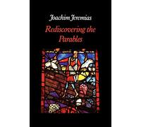 Rediscovering the Parables