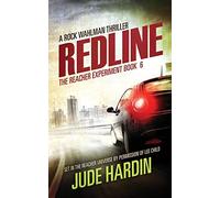 Redline: The Reacher Experiment Book 6