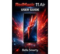 RedMagic 11 Air User Guide: Practical Walkthrough for Setup, Gaming Performance, System Controls, Battery Care, and Long-Term Use