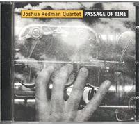Redman, Joshua - Passage Of Time