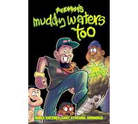 Redman's Muddy Waters Too