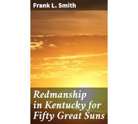 Redmanship in Kentucky for Fifty Great Suns