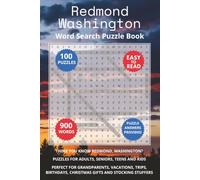 Redmond Washington Word Search Puzzle Book: Think you know Redmond, Washington? Puzzles for Adults, Seniors, Teens and Kids. Perfect for Grandparents, ... Christmas Gifts and Stocking Stuffers.