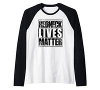 Redneck Lives Matter Funny Country Southern Redneck Raglan Baseball Tee
