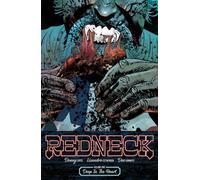 Redneck Volume 1: Deep in the Heart
